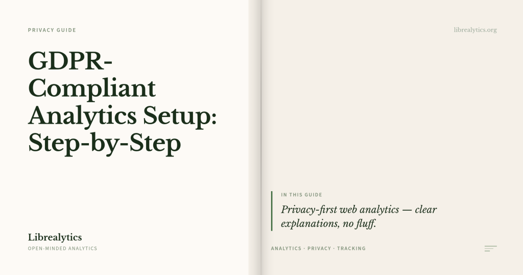 GDPR-Compliant Analytics Setup: Step-by-Step