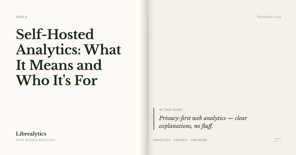 Self-Hosted Analytics: What It Means and Who It’s For